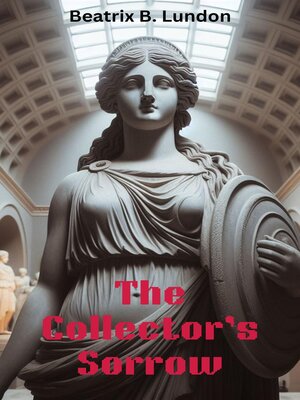 cover image of The Collector's Sorrow